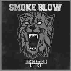 Demolition Room 2018 Smoke Blow sw
